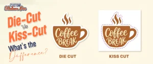 Die-Cut vs Kiss-Cut Stickers What’s the Difference?