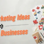 Custom Sticker Marketing Ideas For Canadian Businesses